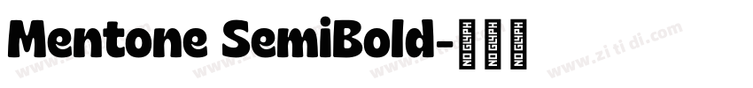 Mentone SemiBold字体转换 Mentone SemiBold字体转换